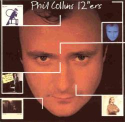 Phil Collins : 12''Ers